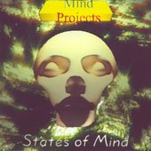 Mind Projects STATES OF MIND