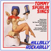 Tommy Spurlin Sings Hillbilly Rockabilly