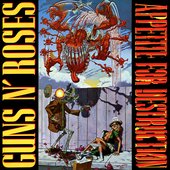 Guns N' Roses - Appetite For Destruction