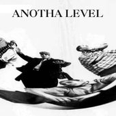 Anotha Level