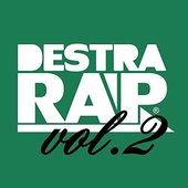 Destra Rap, Vol. 2 [Explicit]