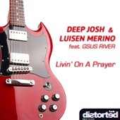 Livin' on a Prayer (feat. Gsus River) - Single