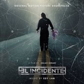 EL INCIDENTE (Original Motion Picture Soundtrack)