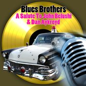 Blues Brothers - A Salute To John Belushi & Dan Aykroyd