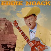 Presenting Eddie Noack