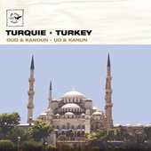 Turquie - Turkey: Ud, Oud & Kanoun (Air Mail Music Collection)