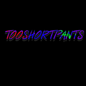 Too Short Pants Text Logo