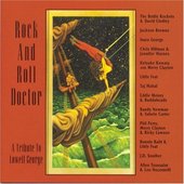 ROCK AND ROLL DOCTOR Lowell George Tribute