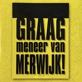 Graag Meneer Van Merwijk (Live Opgenomen in De Kleine Komedie Amsterdam 2009)