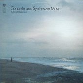 Concrète and Synthesizer Music