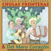 Chulas Fronteras & Del Mero Corazon
