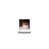 disappear