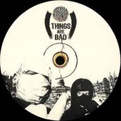 Things Are Bad