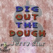Dig out the Dough