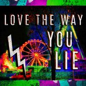 Love the Way You Lie - Single