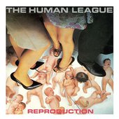 cover of Fell's work basis: The Human League: Reproduction (british synth-pop)