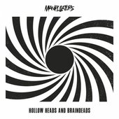 Hollow Heads and Braindeads