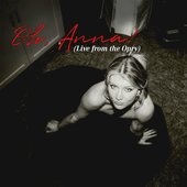 Oh, Anna! (Live from the Opry)