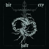 Die Cry Hate EP