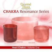 Crystal Tones Chakra Resonance Series, Vol. 1 "Heart Chakra"