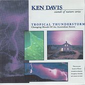Tropical Thunderstorms - Sounds of Nature Series