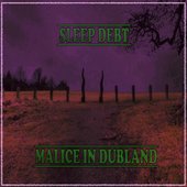 Malice in Dubland
