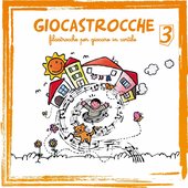 Giocastrocche (filastrocche per giocare in cortile) Vol. 3