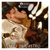 Moska Apresenta Zoombido: Max de Castro