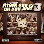 EITHER YOU IS OR YOU AINT VOL. 3