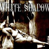 White Shadow