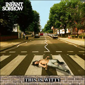 Infant Sorrow Musik Videos Statistiken Und Fotos Last Fm infant sorrow musik videos