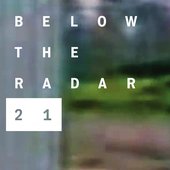 Below the Radar 21