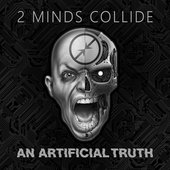 An Artificial Truth [Explicit]