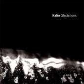 Cover to Glaciations by Kalte - Dark Winter