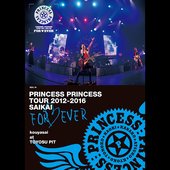 PRINCESS PRINCESS TOUR 2016saikaiThe Last PrincessToyosuPIT