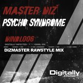 Psycho Syndrome (Dizmaster Rawstyle Mix)