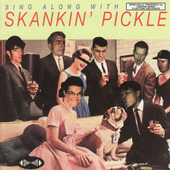 Skankin Pickle - Sing Along With Skankin' Pickle.png
