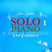 Solo Piano, Vol. 1 (A kind of miniatures iii)