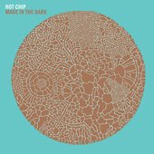 Hot  Chip - Made In The Dark