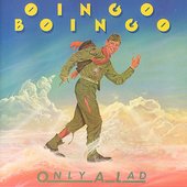 oingo boingo - only a lad