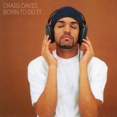 Craig David - Born to Do It.jpg