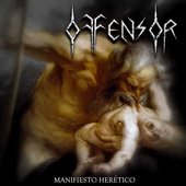 Offensor - Manifiesto Heretico - 