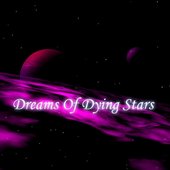 Dreams of Dying Stars
