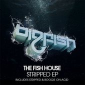 The Fish House's Stripped EP