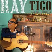 Ray Tico - Solo Para Recordar