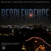 Resplendence: Original Motion Picture Soundtrack