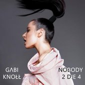 Nobody to Die For - Single