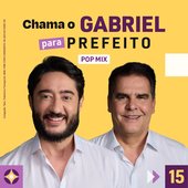 Chama o Gabriel para Prefeito (Pop Mix) - Single