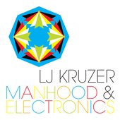 Manhood & Electronics