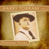 Timeless Voice: Harry Torrani Vol. 1